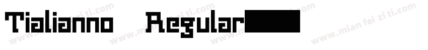 Tialianno Regular字体转换